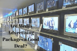 Is a media advertising package a good deal?